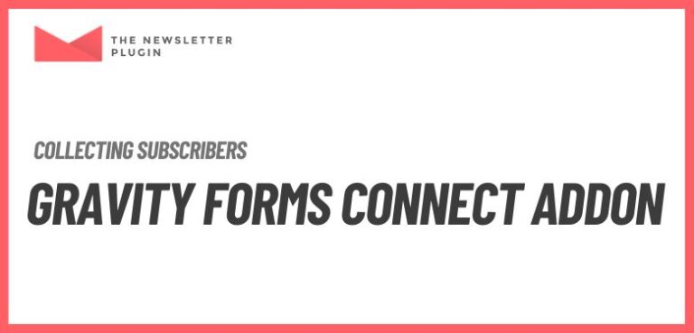 Newsletter - Gravity Forms Connect Addon
