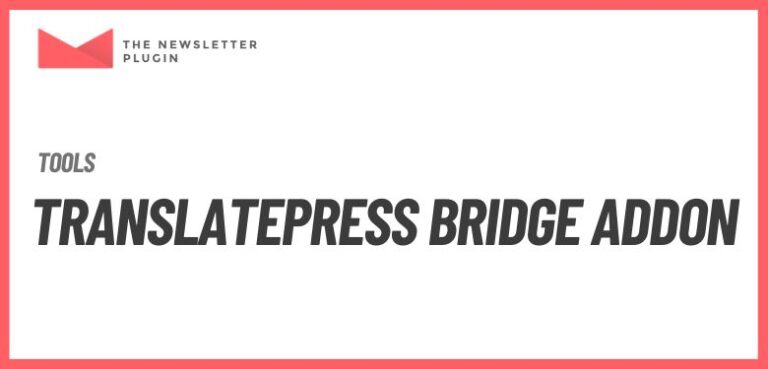 Newsletter - Translatepress Bridge Addon