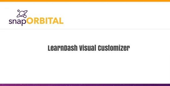SnapOrbital LearnDash Visual Customizer