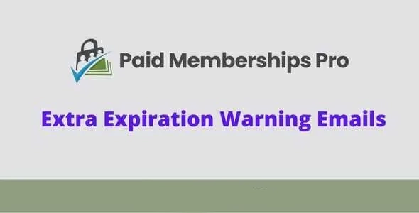 Paid Memberships Pro Extra Expiration Warning Emails Add On