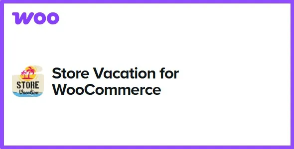 Store Vacation for WooCommerce