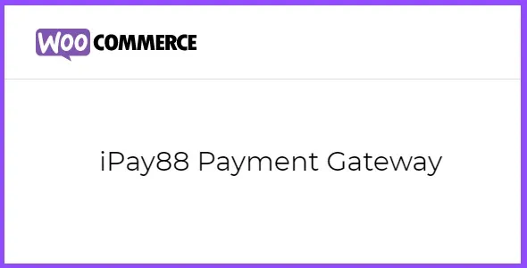 WooCommerce iPay88 Payment Gateway