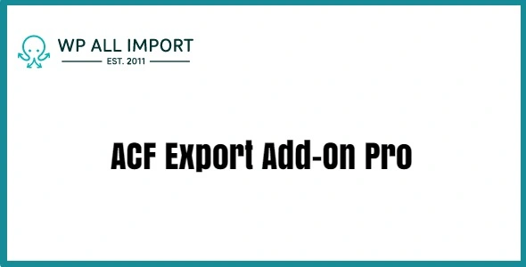 WP All Export ACF Export Add-On